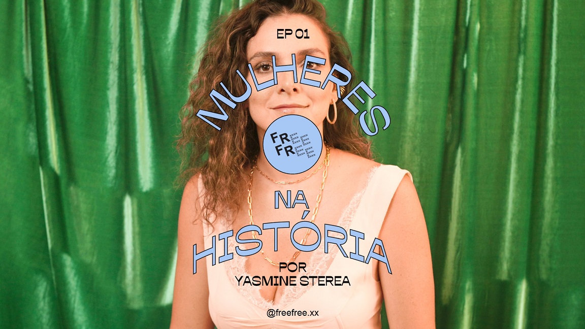 Read more about the article Mulheres Free Free na história